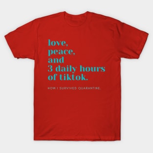 tiktok survival T-Shirt